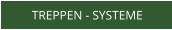 TREPPEN - SYSTEME