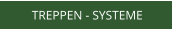 TREPPEN - SYSTEME